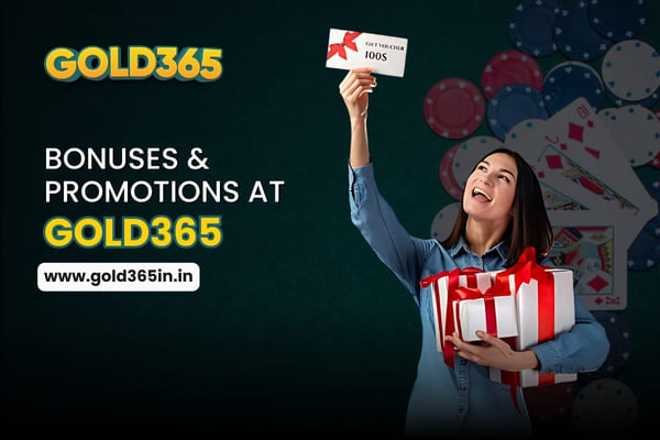 Gold365 Promotions and Bonuses
